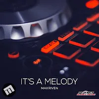 Maxriven — It's A Melody — обложка